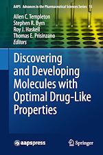 Télécharger le livre :  Discovering and Developing Molecules with Optimal Drug-Like Properties