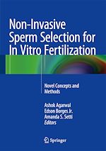 Télécharger le livre :  Non-Invasive Sperm Selection for In Vitro Fertilization