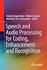 Télécharger le livre :  Speech and Audio Processing for Coding, Enhancement and Recognition