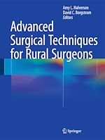 Télécharger le livre :  Advanced Surgical Techniques for Rural Surgeons