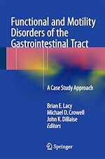 Télécharger le livre :  Functional and Motility Disorders of the Gastrointestinal Tract