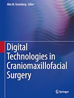Télécharger le livre :  Digital Technologies in Craniomaxillofacial Surgery
