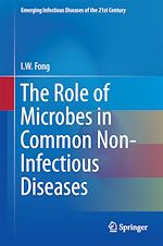 Télécharger le livre :  The Role of Microbes in Common Non-Infectious Diseases
