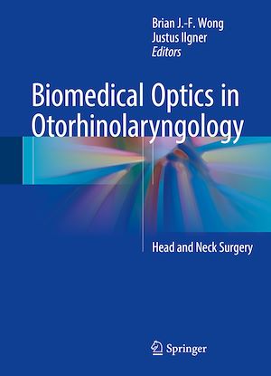 Téléchargez le livre :  Biomedical Optics in Otorhinolaryngology
