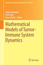 Télécharger le livre :  Mathematical Models of Tumor-Immune System Dynamics