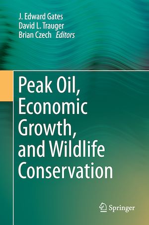 Téléchargez le livre :  Peak Oil, Economic Growth, and Wildlife Conservation