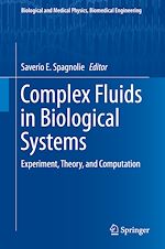 Télécharger le livre :  Complex Fluids in Biological Systems