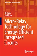 Télécharger le livre :  Micro-Relay Technology for Energy-Efficient Integrated Circuits