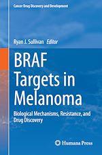 Télécharger le livre :  BRAF Targets in Melanoma