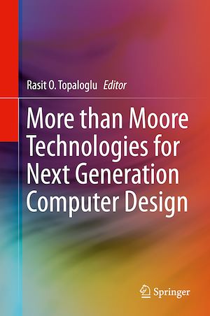 Téléchargez le livre :  More than Moore Technologies for Next Generation Computer Design