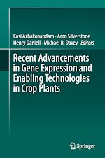 Télécharger le livre :  Recent Advancements in Gene Expression and Enabling Technologies in Crop Plants