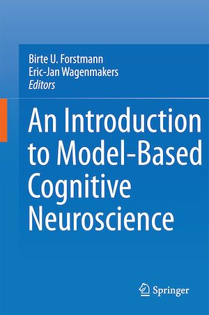 Téléchargez le livre :  An Introduction to Model-Based Cognitive Neuroscience