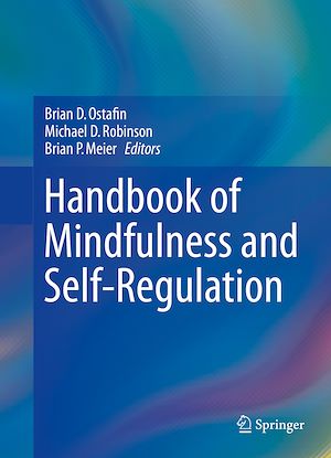 Téléchargez le livre :  Handbook of Mindfulness and Self-Regulation