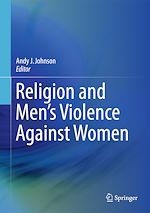 Télécharger le livre :  Religion and Men's Violence Against Women