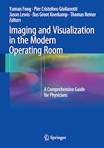 Télécharger le livre :  Imaging and Visualization in The Modern Operating Room