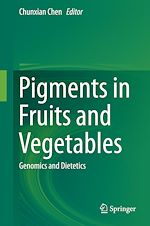 Télécharger le livre :  Pigments in Fruits and Vegetables