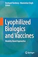 Télécharger le livre :  Lyophilized Biologics and Vaccines