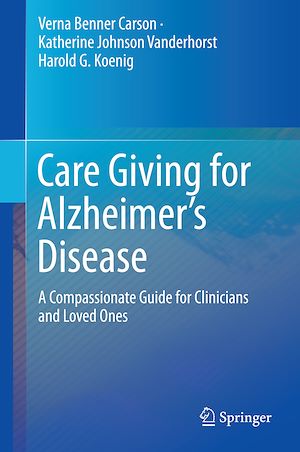 Téléchargez le livre :  Care Giving for Alzheimer's Disease