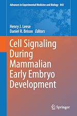 Télécharger le livre :  Cell Signaling During Mammalian Early Embryo Development