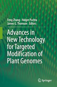 Télécharger le livre :  Advances in New Technology for Targeted Modification of Plant Genomes