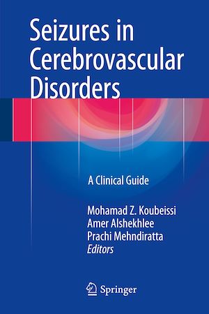 Téléchargez le livre :  Seizures in Cerebrovascular Disorders