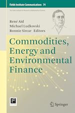 Télécharger le livre :  Commodities, Energy and Environmental Finance