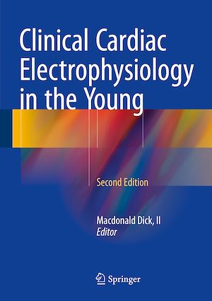 Téléchargez le livre :  Clinical Cardiac Electrophysiology in the Young