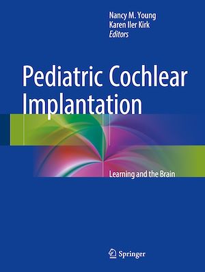 Téléchargez le livre :  Pediatric Cochlear Implantation