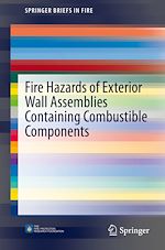 Télécharger le livre :  Fire Hazards of Exterior Wall Assemblies Containing Combustible Components