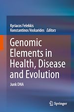 Télécharger le livre :  Genomic Elements in Health, Disease and Evolution
