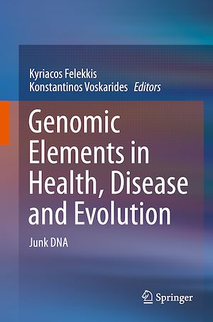 Téléchargez le livre :  Genomic Elements in Health, Disease and Evolution