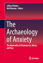 Télécharger le livre :  The Archaeology of Anxiety