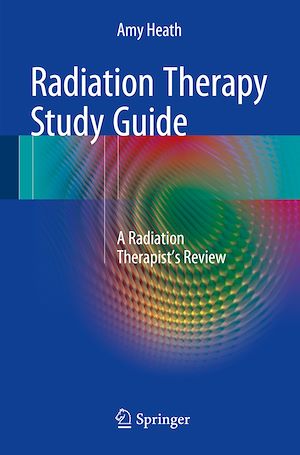 Téléchargez le livre :  Radiation Therapy Study Guide