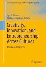Télécharger le livre :  Creativity, Innovation, and Entrepreneurship Across Cultures