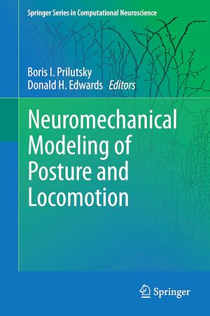 Téléchargez le livre :  Neuromechanical Modeling of Posture and Locomotion