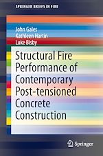 Télécharger le livre :  Structural Fire Performance of Contemporary Post-tensioned Concrete Construction