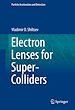 Télécharger le livre :  Electron Lenses for Super-Colliders