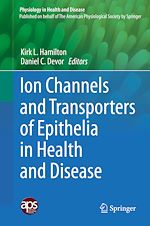 Télécharger le livre :  Ion Channels and Transporters of Epithelia in Health and Disease