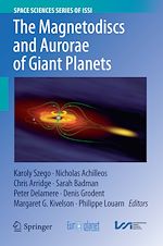Télécharger le livre :  The Magnetodiscs and Aurorae of Giant Planets