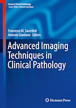 Télécharger le livre :  Advanced Imaging Techniques in Clinical Pathology