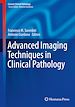 Télécharger le livre :  Advanced Imaging Techniques in Clinical Pathology