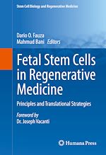 Télécharger le livre :  Fetal Stem Cells in Regenerative Medicine
