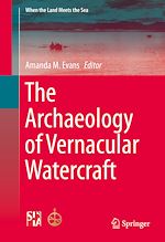 Télécharger le livre :  The Archaeology of Vernacular Watercraft