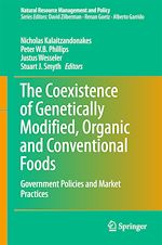 Download this eBook The Coexistence of Genetically Modified, Organic and Conventional Foods