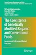 Télécharger le livre :  The Coexistence of Genetically Modified, Organic and Conventional Foods