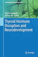 Télécharger le livre :  Thyroid Hormone Disruption and Neurodevelopment