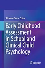 Télécharger le livre :  Early Childhood Assessment in School and Clinical Child Psychology