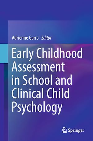 Téléchargez le livre :  Early Childhood Assessment in School and Clinical Child Psychology