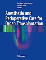 Télécharger le livre :  Anesthesia and Perioperative Care for Organ Transplantation