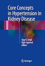 Télécharger le livre :  Core Concepts in Hypertension in Kidney Disease
